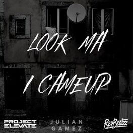 Album cover of Look Ma I Came Up