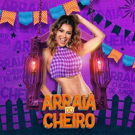 Album cover of Arraiá do Cheiro