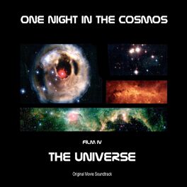 Album cover of The Universe : Film IV From Tv Series One Night In The Cosmos (Original Motion Picture Soundtrack)