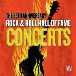 Album cover of The 25th Anniversary Rock & Roll Hall Of Fame Concerts