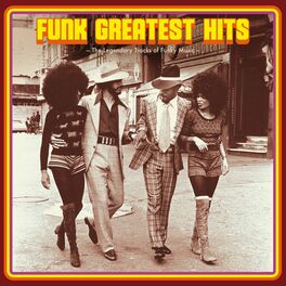 Album cover of Funk Greatest Hits - The Legendary Tracks of Funky Music