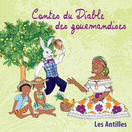 Album cover of Contes du Diable des gourmandises (Les Antilles)