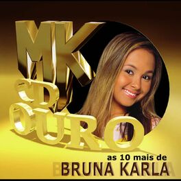 Album cover of As 10 Mais de Bruna Karla