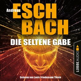 Album cover of Die seltene Gabe (Ungekürzt)