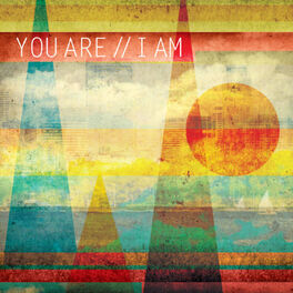 Album cover of You Are // I Am