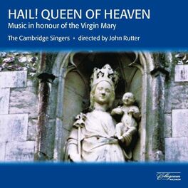 Album cover of Hail! Queen of Heaven: Music in Honour of the Virgin Mary