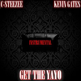 Album cover of Get The Yayo (Instrumental)