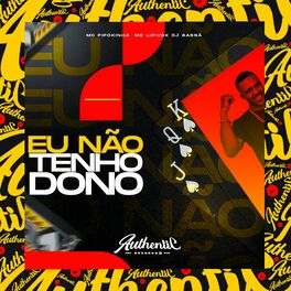 Album cover of Eu Não Tenho Dono