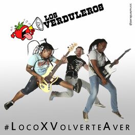 Los Verduleros: albums, songs, playlists