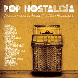 Album cover of Pop Nostalgia (Popular Songs From The Past Revisited)