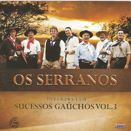 Album cover of Os Serranos Interpretam Sucessos Gaúchos, Vol. 3