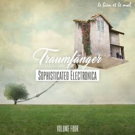 Album cover of Traumfänger, Vol. 4 - Sophisticated Electronica
