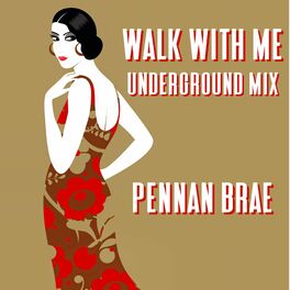 Album cover of Walk With Me (Underground Mix)