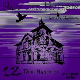 Album cover of Haus der Hüterin: Band 12 - Der Händler (Fantasy-Serie)