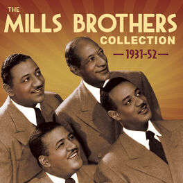 Album cover of The Mills Brothers Collection 1931-52