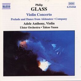 Album cover of Glass, P.: Violin Concerto / Company / Prelude From Akhnaten