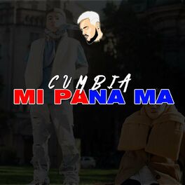Album cover of Cumbia Mi Pana Ma