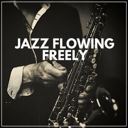 Album cover of Jazz Flowing Freely