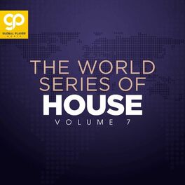 Album cover of The World Series of House, Vol. 7