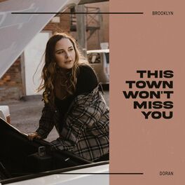 Album cover of This Town Won't Miss You