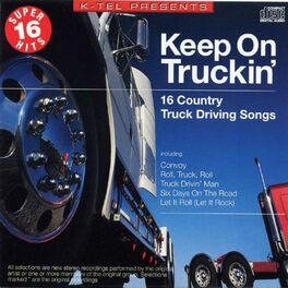Album cover of Super 16 Hits: Keep On Truckin'