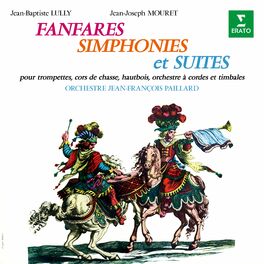 Album cover of Lully & Mouret: Fanfares, simphonies et suites pour trompettes, cors de chasse, cordes et timbales