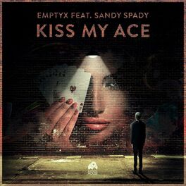 Album cover of Kiss My Ace (feat. Sandy Spady)