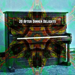 Album cover of 20 After Dinner Delights