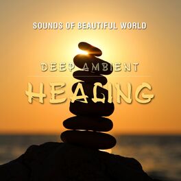Album cover of Deep Ambient: Healing