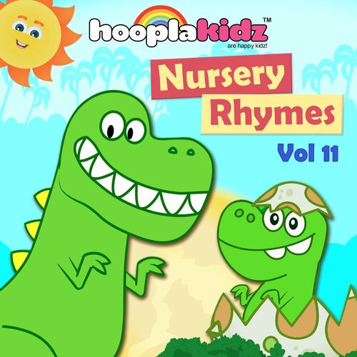 HooplaKidz - Hooplakidz: Nursery Rhymes, Vol. 11: lyrics and songs | Deezer