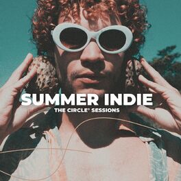Album cover of Summer Indie by the Circle Sessions