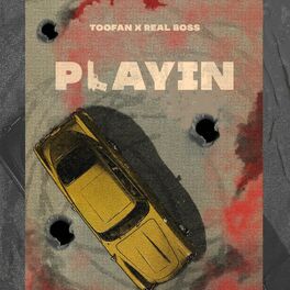 Album cover of Playin (feat. Toofan)