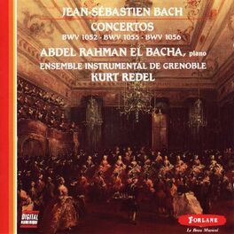 Album cover of Jean Sébastien Bach : Concertos BWV. 1052 - BWV. 1055 - BWV. 1056
