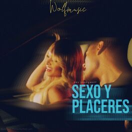 Album cover of Sexo y Placeres (2021 Versión Remasterizada)