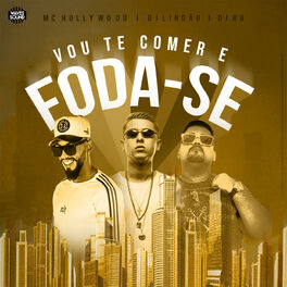 Album cover of Vou Te Comer e Foda-se
