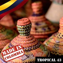 Album cover of Made In Colombia: Tropical, Vol. 43