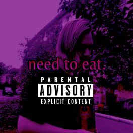 Album cover of Need to Eat