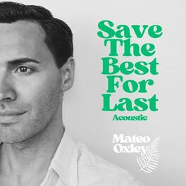 Album cover of Save the Best for Last (Acoustic)