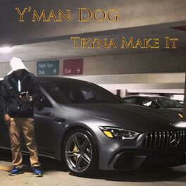 Album cover of Tryna Make It