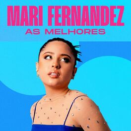 Album cover of Mari Fernandez - As Melhores
