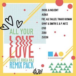 Album cover of All Your Love (Remixes)