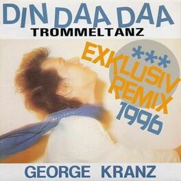 Album cover of Din Daa Daa (Exklusiv Remix 1996)