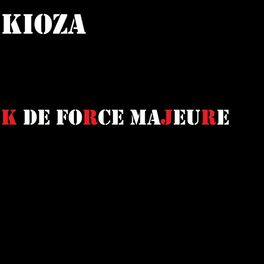 Album cover of K de force majeure