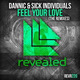 Album cover of Feel Your Love (The Remixes)