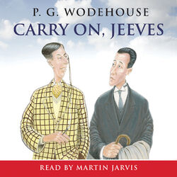 Carry On, Jeeves (Unabridged)
