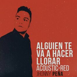 Album cover of Alguien Te Va A Hacer Llorar (Cover)