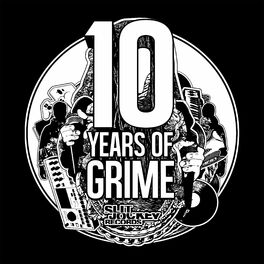 Album cover of Slit Jockey Presents 10 Years of Grime