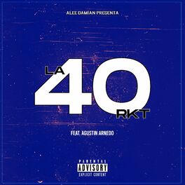 Album cover of La 40 RKT (feat. Agustin Arnedo)