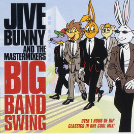 Album cover of Jive Bunny And The Mastermixers Big Band Swing