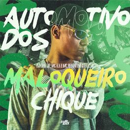 Album cover of Automotivo dos Maloqueiro Chique